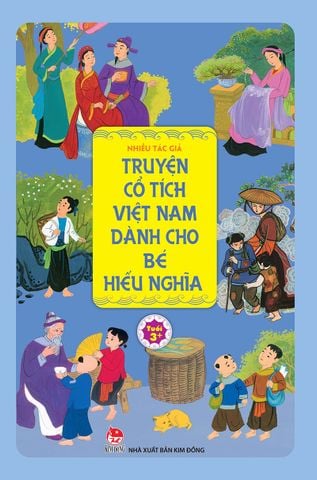 Truyện cổ tích Việt Nam dành cho bé hiếu nghĩa