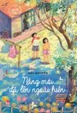 Văn học tuổi hoa - Nắng mới đã lên ngoài hiên
