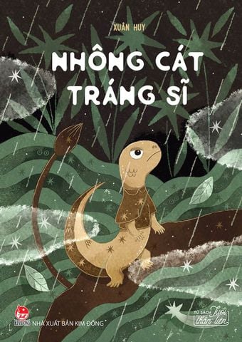 Tủ sách Tuổi Thần Tiên - Nhông cát Tráng Sĩ