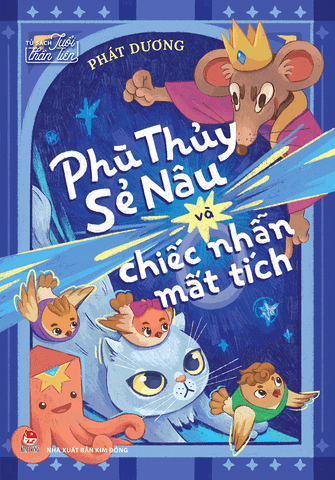 Tủ sách tuổi thần tiên - Phù thủy Sẻ Nâu và chiếc nhẫn mất tích