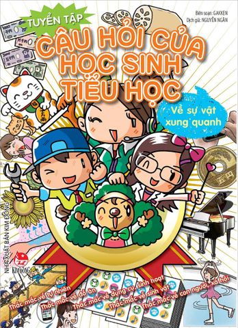 Tuyển tập câu hỏi của học sinh tiểu học - Về sự vật xung quanh