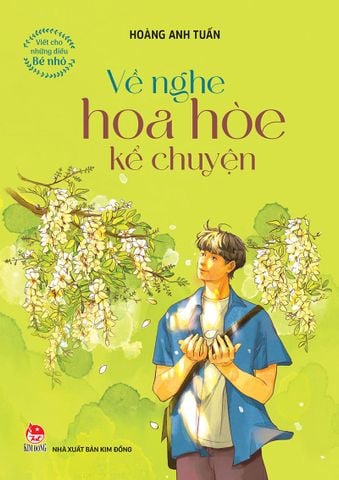 Viết cho những điều bé nhỏ - Về nghe hoa hòe kể chuyện