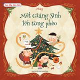 Vun đắp tâm hồn - Một Giáng Sinh lộn tùng phèo