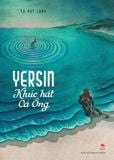 Yersin - Khúc hát Cá Ông