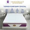  Nệm Topper Foam Samy Crystal 2 Lớp Foam Cao Cấp Êm Mềm Nâng Đỡ Tối Ưu 