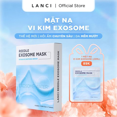 Mặt Nạ Vi Kim Exosome LANCI Reedle Exosome Mask tái tạo và phục hồi, giúp da mềm mịn, căng bóng, đầy sức sống [Hộp 7 miếng]