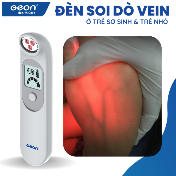  Đèn Soi Dò Vein ở Trẻ Sơ Sinh & Trẻ Nhỏ 