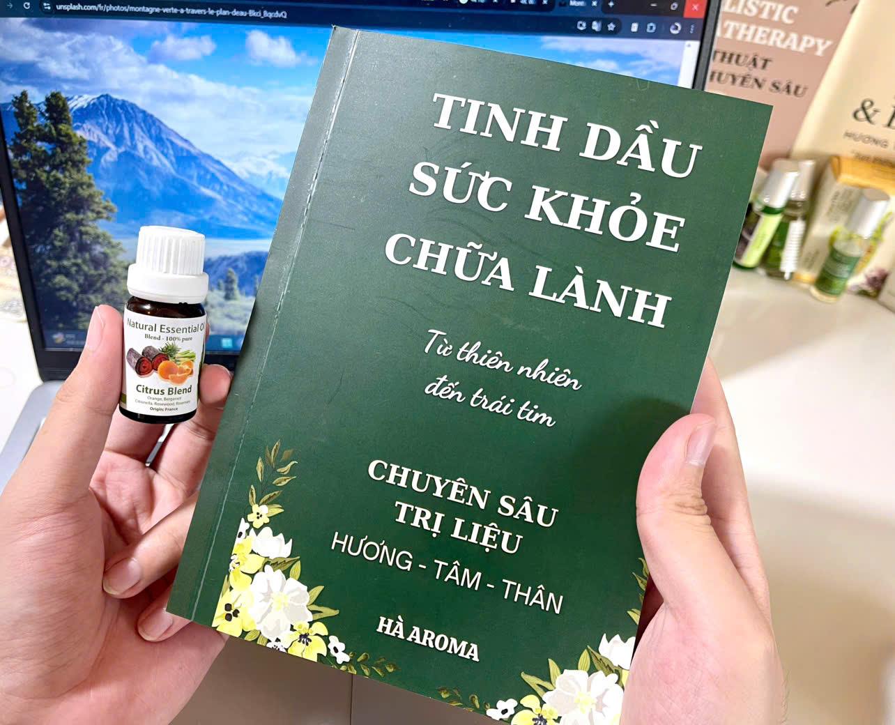 Sách Tinh Dầu & Sức Khỏe Chữa Lành – Cẩm Nang Ứng Dụng Hương Thơm Phục Hồi Cơ Thể & Cảm Xúc