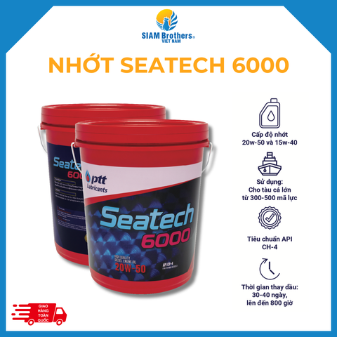  Dầu Nhớt PTT Seatech 6000 cho tàu cá 