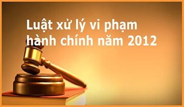 Dịch vụ tư vấn luật xử lý vi phạm hành chính 2012 tại Đồng Nai