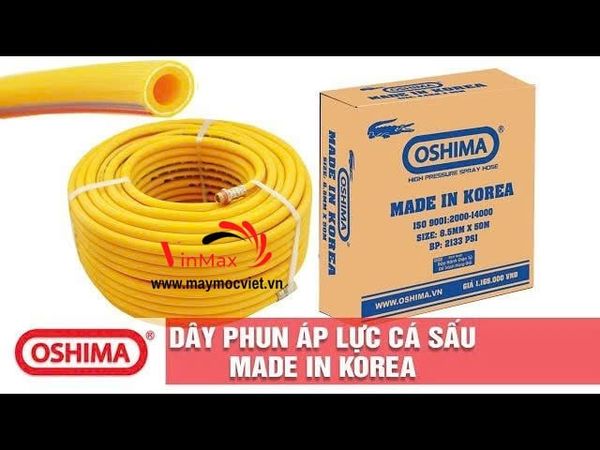 Dây Phun Áp Lực Oshima Hàn Quốc 8.5mm × 50m