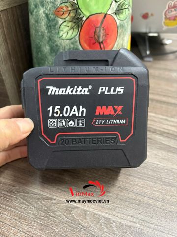Pin Makita Plus 21V 15Ah MAX