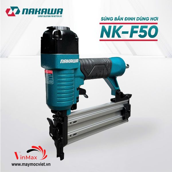 Súng bắn đinh dùng hơi NAKAWA NK-F50