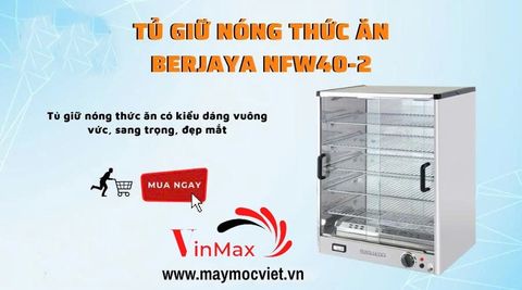 Tủ giữ nóng thức ăn Berjaya NFW40-2
