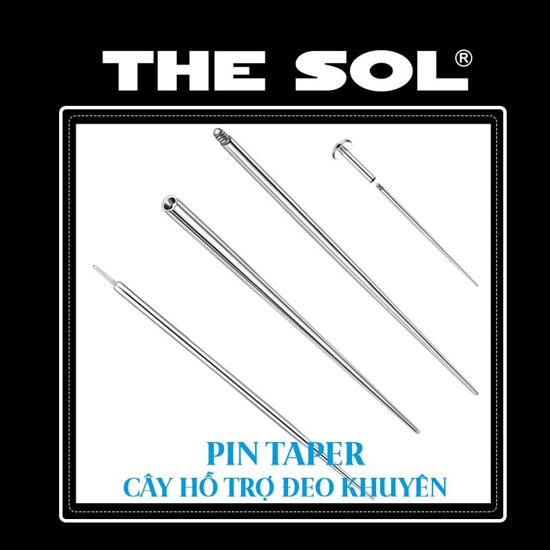  Pin Taper - Cây hỗ trợ đeo khuyên 