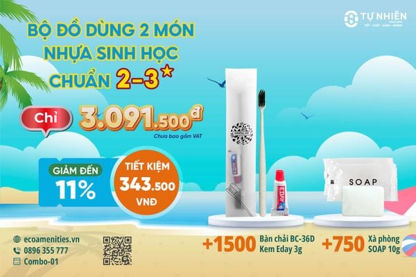 Combo-01 Tự Nhiên: Bộ Đồ Dùng Khách Sạn 2 Món Nhựa Sinh Học Đạt Chuẩn 2-3 Sao Giá Tốt Nhất