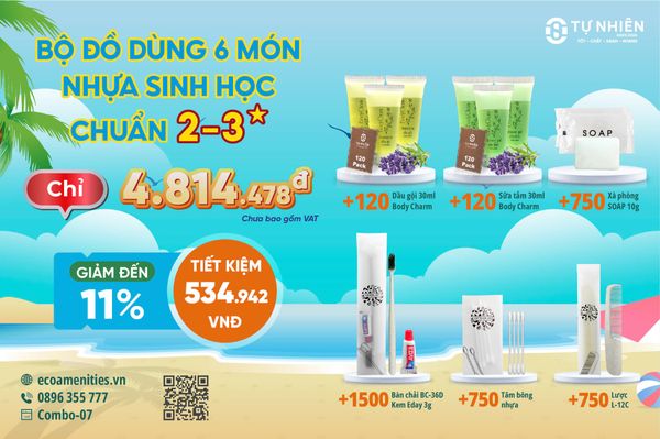 Combo-07 Tự Nhiên: Bộ Amenities 6 Món Nhựa Sinh Học Lợi Hơn 10%, Giao Hàng Siêu Tốc