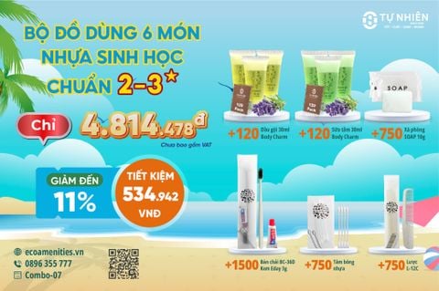 Combo-07 Tự Nhiên: Bộ Amenities 6 Món Nhựa Sinh Học Lợi Hơn 10%, Giao Hàng Siêu Tốc