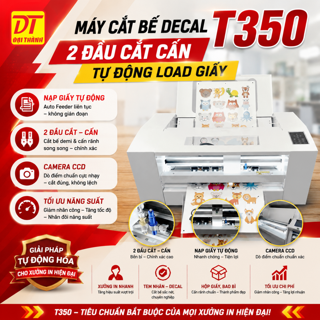 Máy Cắt Bế Decal T350 - 2 Đầu Cắt Cấn, Tự Động Load Giấy