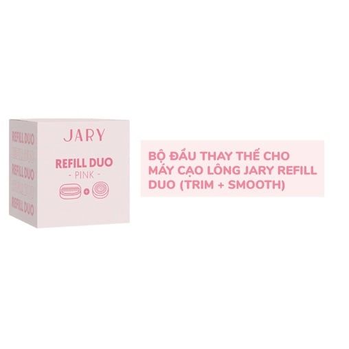BỘ ĐẦU THAY THẾ CHO MÁY CẠO LÔNG JARY REFILL DUO (TRIM + SMOOTH)