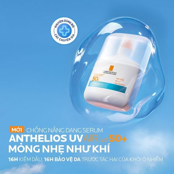 SERUM CHỐNG NẮNG LA ROCHE-POSAY ANTHELIOS UVAIR SERUM SPF50+ 50ML