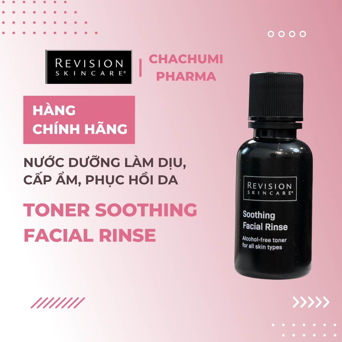 Toner Revision Soothing Facial Rinse làm dịu, cấp ẩm, phục hồi da 15ml