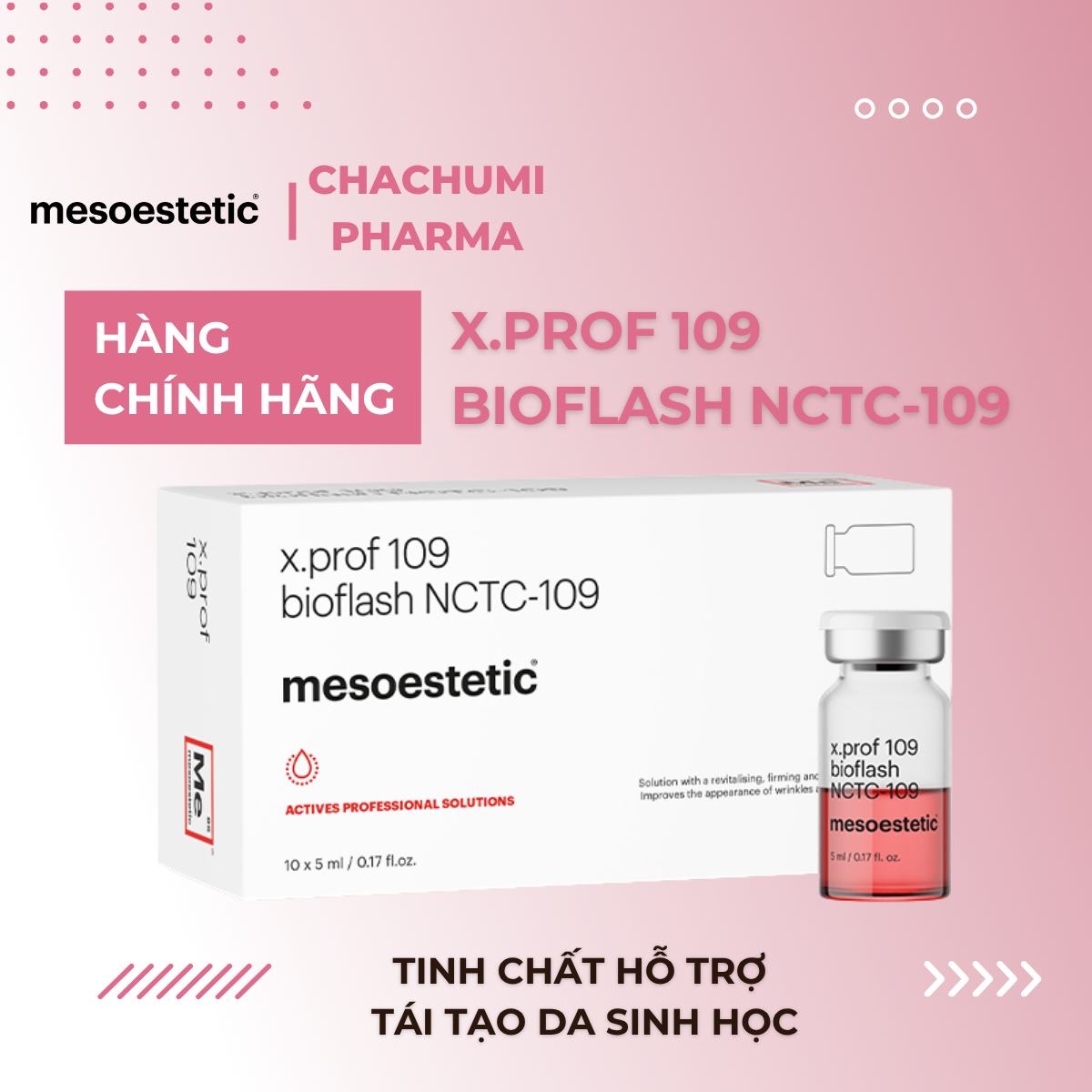 Mesoestetic X.Prof 109 Bioflash NCTC-109 Tinh Chất Hỗ Trợ Tái Tạo Da Sinh Học 10x5ml