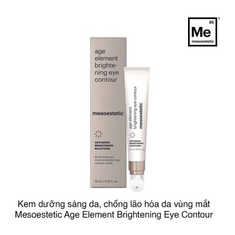 Mesoestetic Age Element Brightening Eye Contour Kem Dưỡng Mắt Làm Sáng, Giảm Quầng Thâm Và Bọng Mắt 15ml