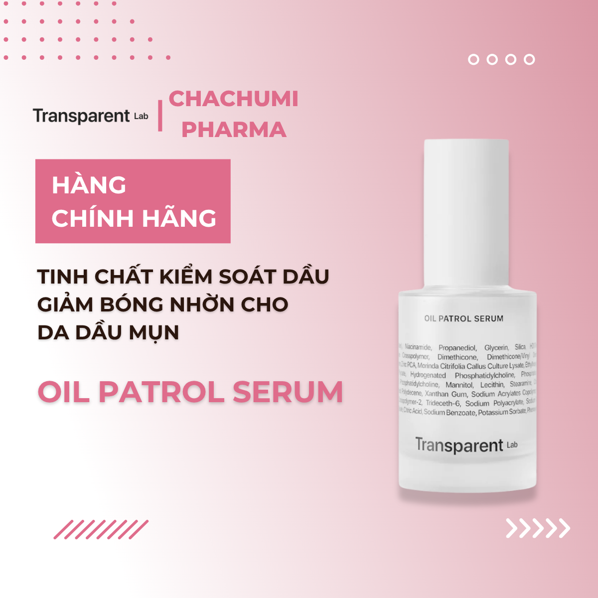Transparent Oil Patrol Serum – Serum Kiểm Soát Dầu, Giảm Bóng Nhờn Cho Da Dầu Mụn 30ml