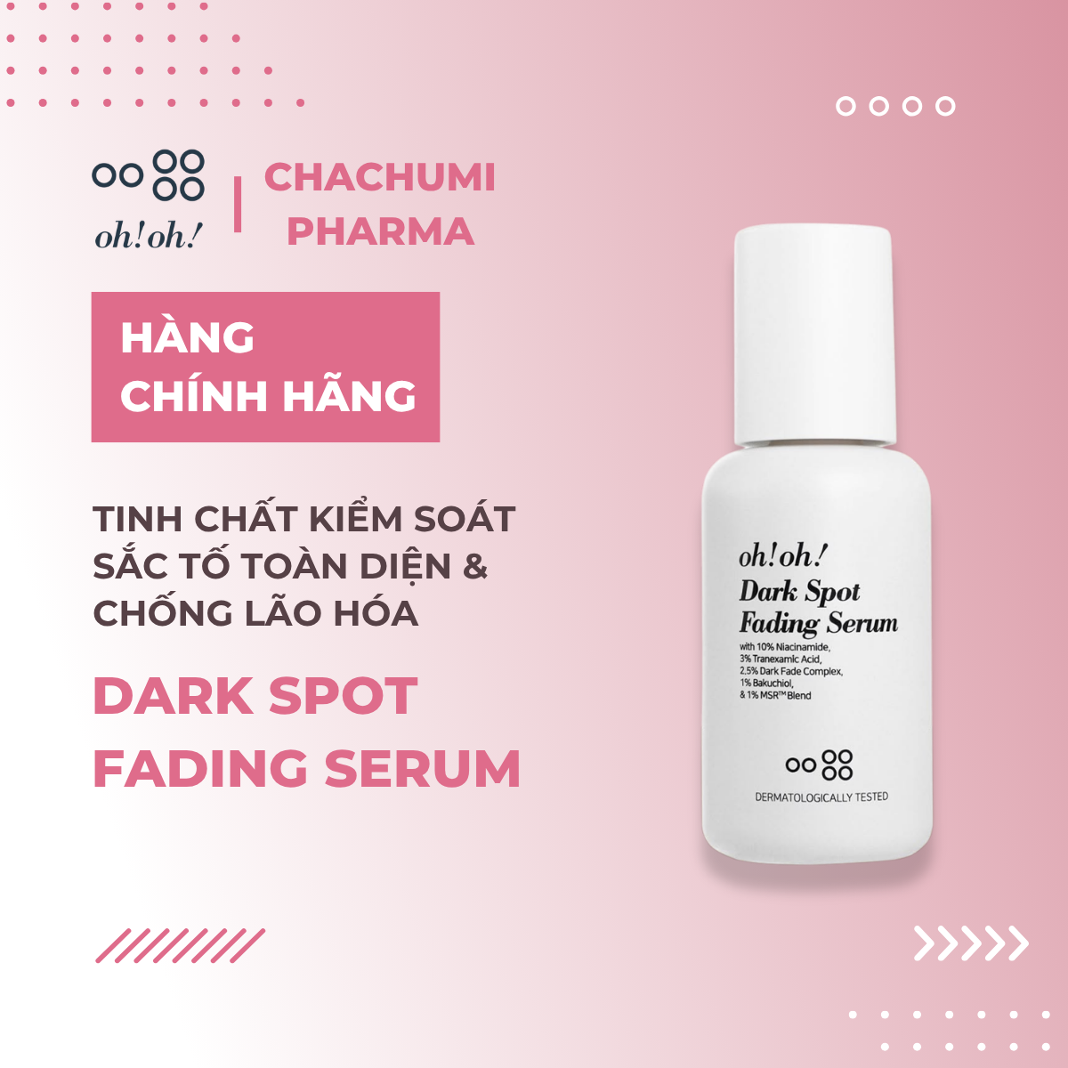 Oh!oh! Dark Spot Fading Serum 30ml - Tinh Chất Kiểm Soát Sắc Tố Toàn Diện & Chống Lão Hóa 30ml
