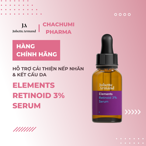 Juliette Armand Elements Retinoid 3% Serum Tinh Chất Retinoid 3% Hỗ Trợ Cải Thiện Nếp Nhăn & Kết Cấu Da 20ml
