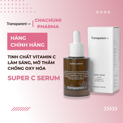 Transparent Super C Serum – Serum Vitamin C Làm Sáng Da, Mờ Thâm, Chống Oxy Hóa 30ml