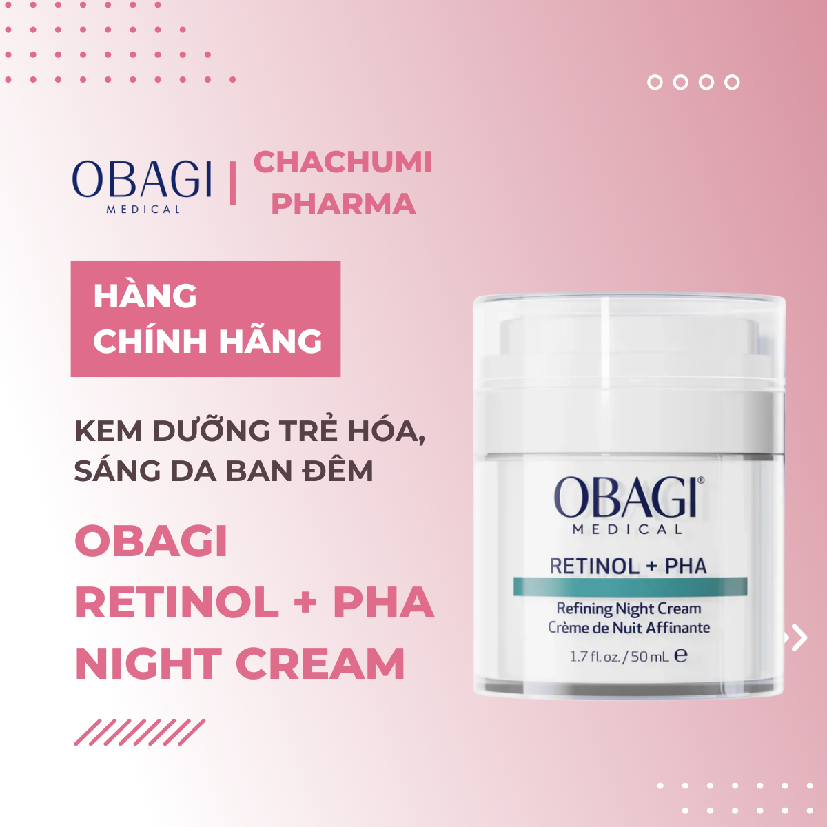 Kem dưỡng trẻ hóa, sáng da ban đêm Obagi Retinol + PHA Night Cream