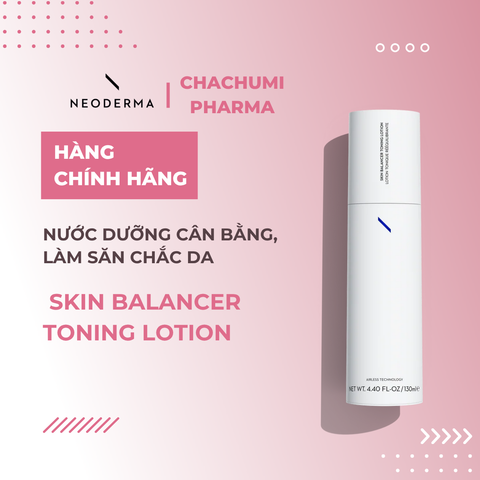 Neoderma Skin Balancer Toning Lotion - Nước dưỡng cân bằng, làm săn chắc da