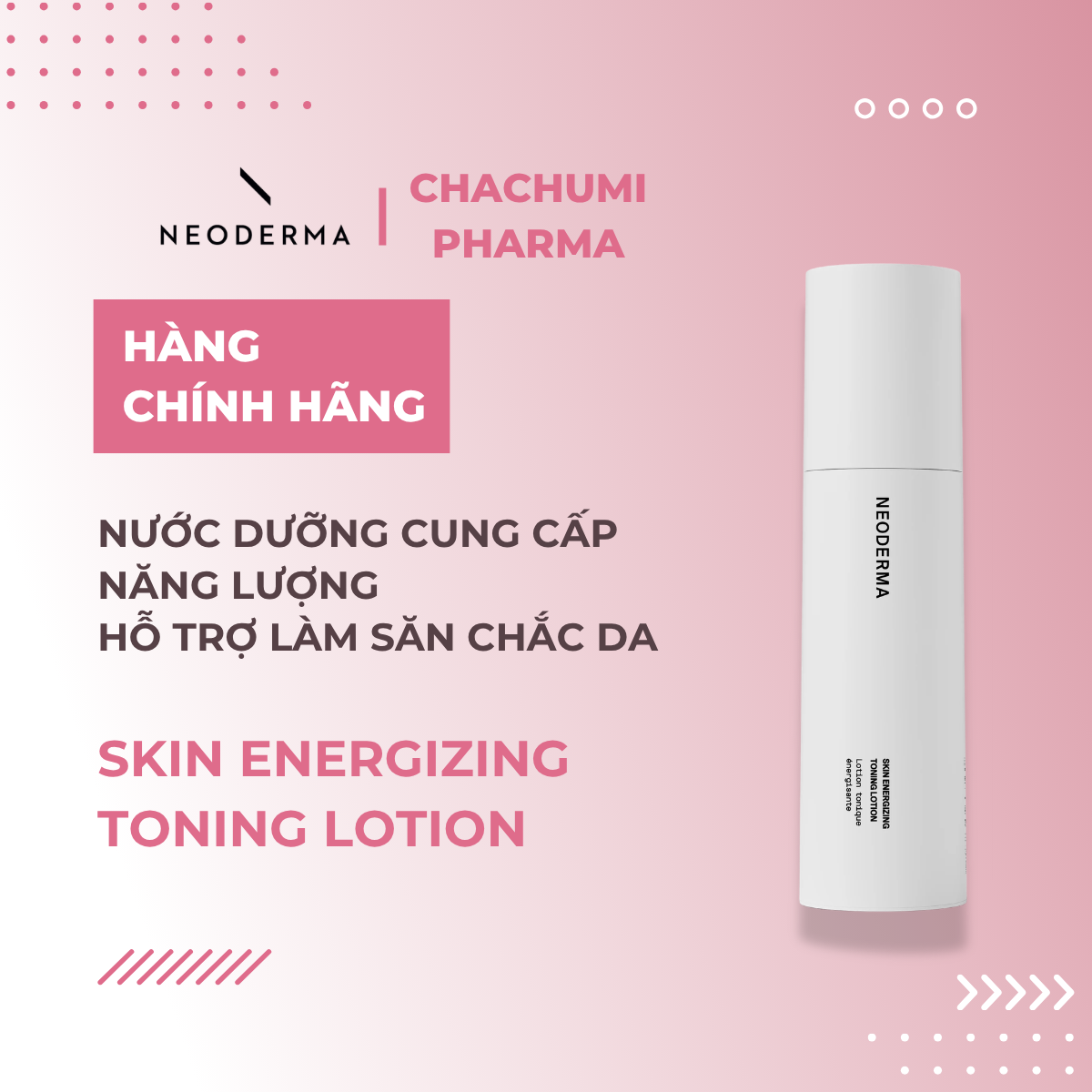 Neoderma Skin Energizing Toning Lotion - Nước dưỡng cung cấp năng lượng & làm săn chắc da