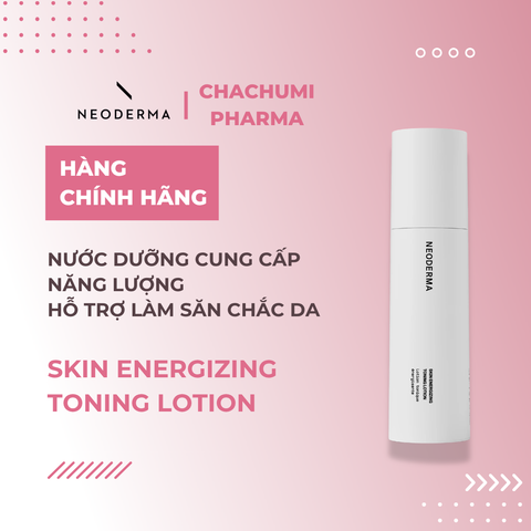 Neoderma Skin Energizing Toning Lotion - Nước dưỡng cung cấp năng lượng & làm săn chắc da