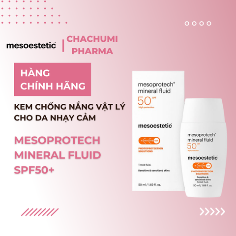 Mesoestetic Mesoprotech Mineral Fluid SPF50+ Kem Chống Nắng Vật Lý Cho Da Nhạy Cảm 50ml