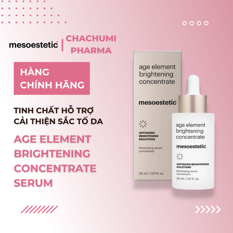 Mesoestetic Age Element Brightening Concentrate Serum Làm Sáng Da, Hỗ Trợ Cải Thiện Sắc Tố, Làm Đều Màu Da 30ml