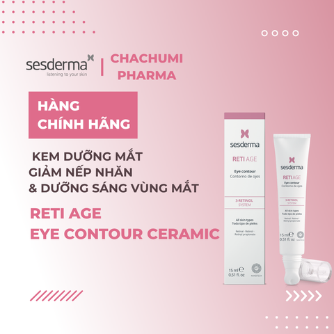 Sesderma Reti Age Eye Contour Ceramic 15ml – Kem Dưỡng Mắt Giảm Nếp Nhăn & Dưỡng Sáng Vùng Mắt
