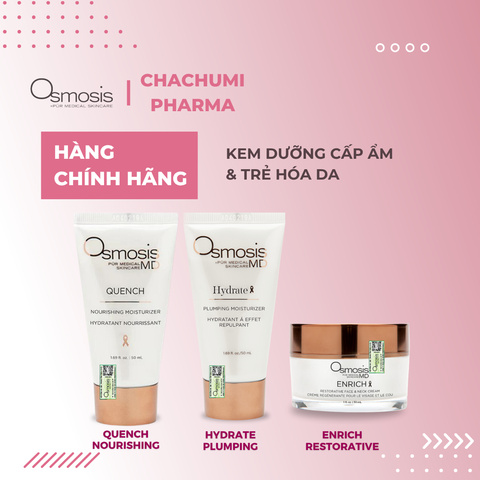 Osmosis Quench Nourishing - Hydrate Plumping - Enrich Restorative Kem Dưỡng Cấp Ẩm & Trẻ Hóa Da