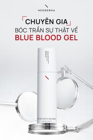 Neoderma Blue Blood Gel Youth Infuser - Gel tái tạo, khôi phục hàng rào bảo vệ & trẻ hóa da