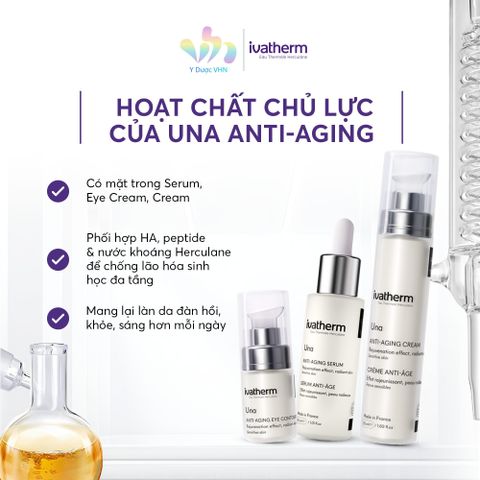Serum Ivatherm Una Anti-Aging - Serum chống lão hóa, dưỡng da căng mịn 30ml
