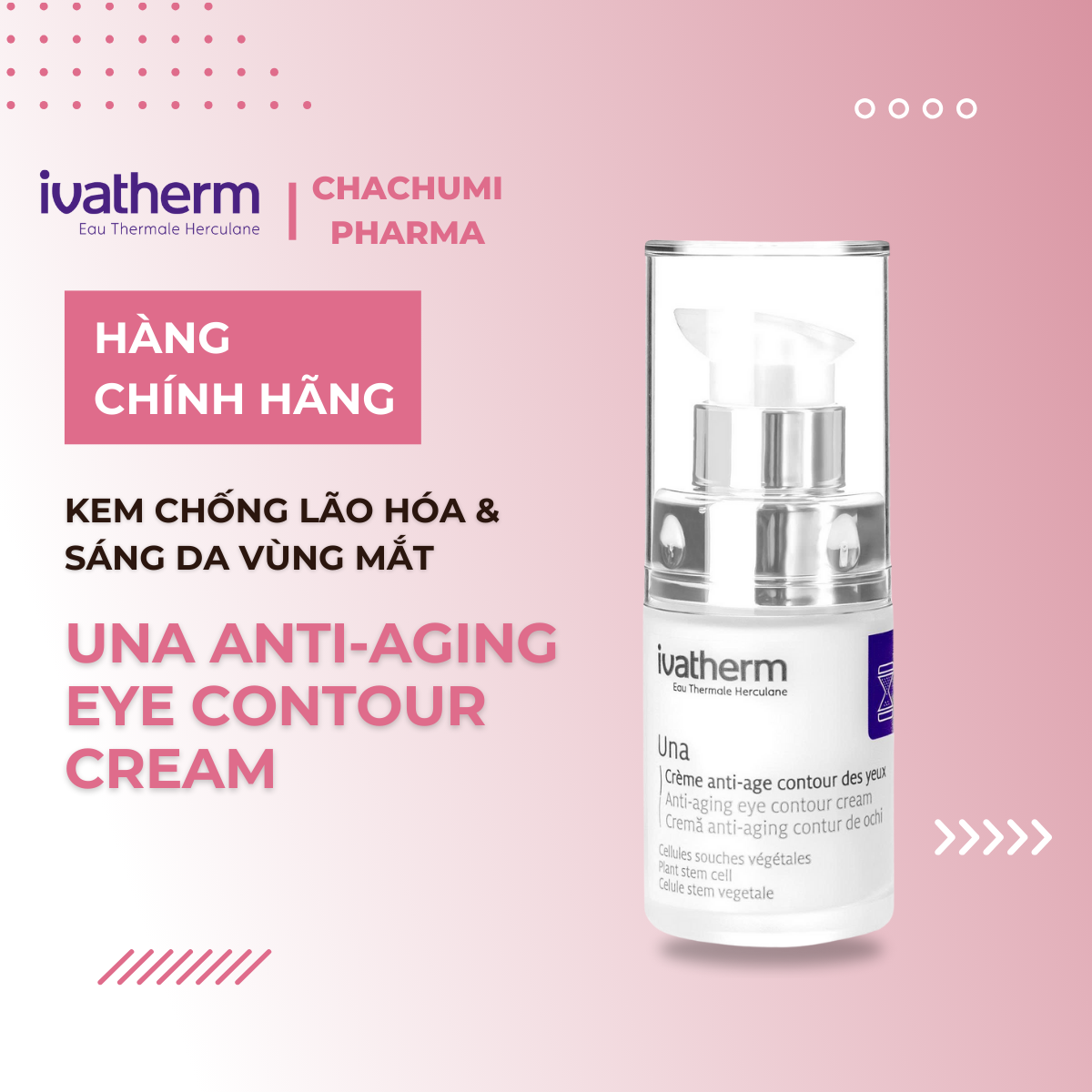 Ivatherm Una Anti-Aging Eye Contour Cream - Kem mắt chống lão hóa, sáng da vùng mắt 15ml