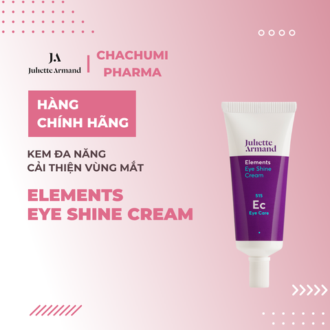 Juliette Armand Elements Eye Shine Cream Kem Đa Năng Cải Thiện Vùng Mắt 20ml