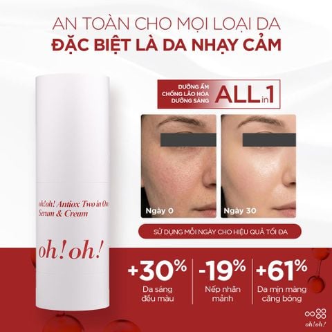 Oh!oh! Antiox Two in One Serum & Cream Serum - Serum Dạng Kem Dưỡng Ẩm Chống Oxy Hóa & Làm Sáng Da 25g