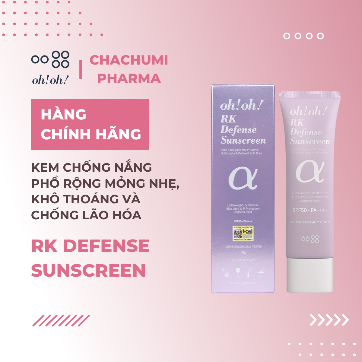 Oh!Oh! RK Defense Sunscreen - Kem Chống Nắng Phổ Rộng Mỏng Nhẹ, Khô Thoáng Và Chống Lão Hóa 45g