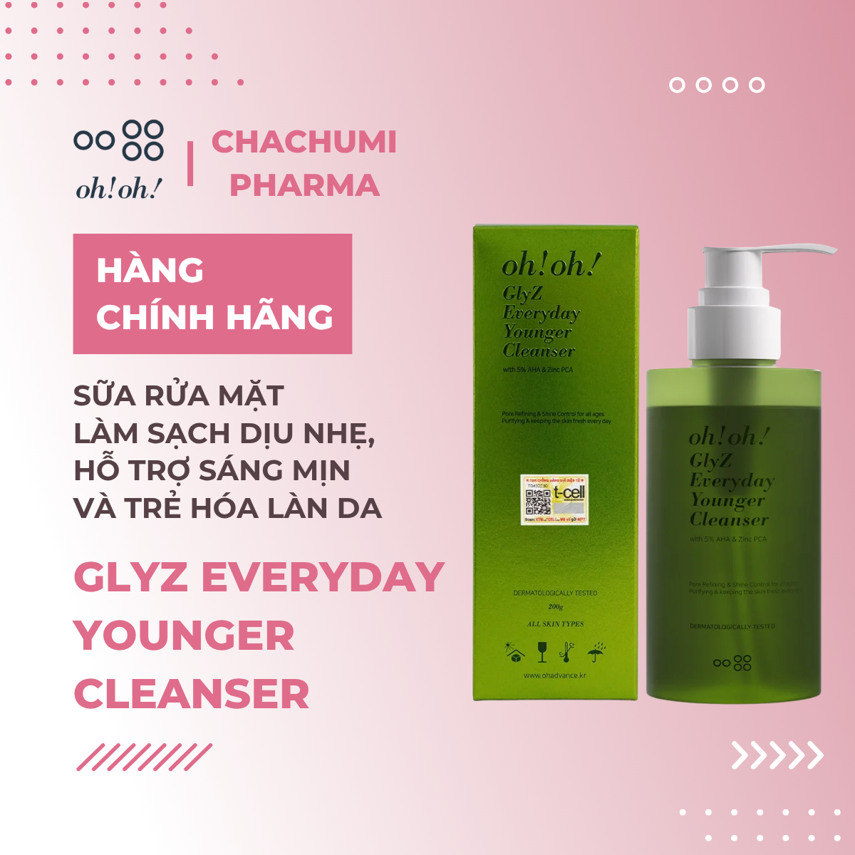Oh!Oh! Glyz Everyday Younger Cleanser - Sữa Rửa Mặt Làm Sạch Dịu Nhẹ, Hỗ Trợ Sáng Mịn Và Trẻ Hóa Làn Da 200g