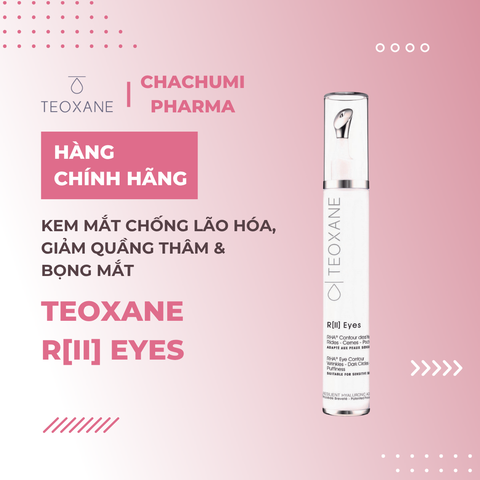 Teoxane R[II] Eyes - Kem Mắt  Chống Lão Hóa, Giảm Quầng Thâm & Bọng Mắt 15ml