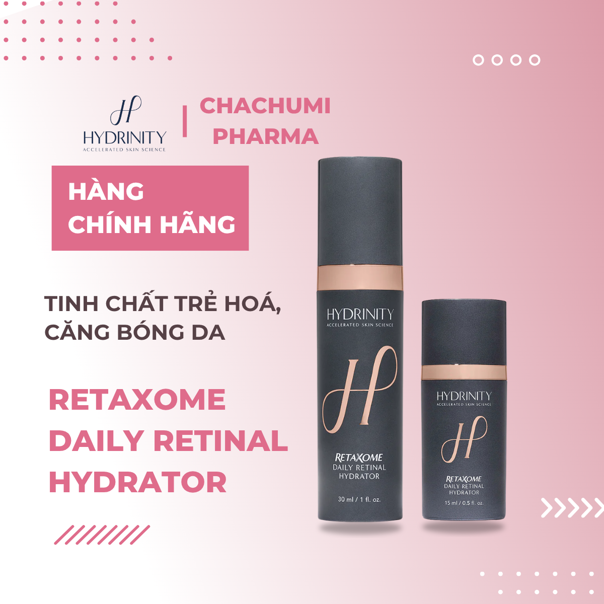 Hydrinity RetaXome Daily Retinal Hydrator - Tinh Chất Trẻ Hoá, Căng Bóng Da