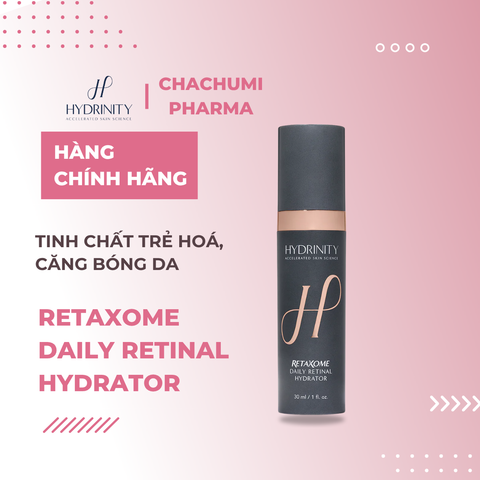Hydrinity RetaXome Daily Retinal Hydrator - Tinh Chất Trẻ Hoá, Căng Bóng Da